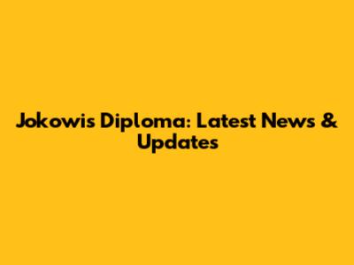 Jokowi's Diploma: Latest News & Updates
